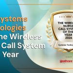 ow Systems Technologies Became Wireless Nurse Call System of the Year