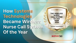 ow Systems Technologies Became Wireless Nurse Call System of the Year
